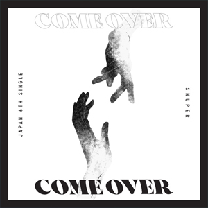 Japan 6th single「Come Over」